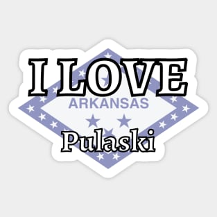 I LOVE Pulaski | Arkensas County Sticker